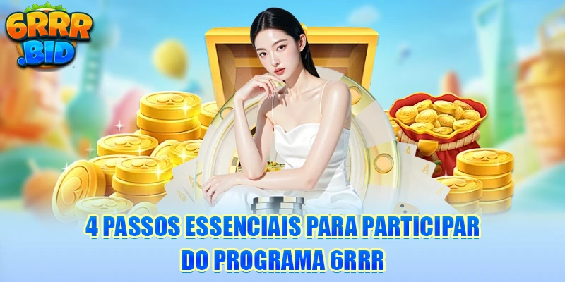 4-passos-essenciais-para-participar-do-programa-6rrr