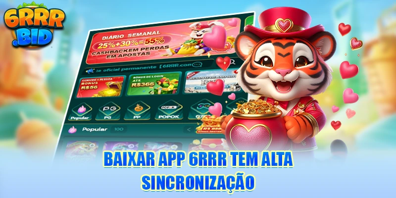 baixar-app-6rrr-tem-alta-sincronizaçao