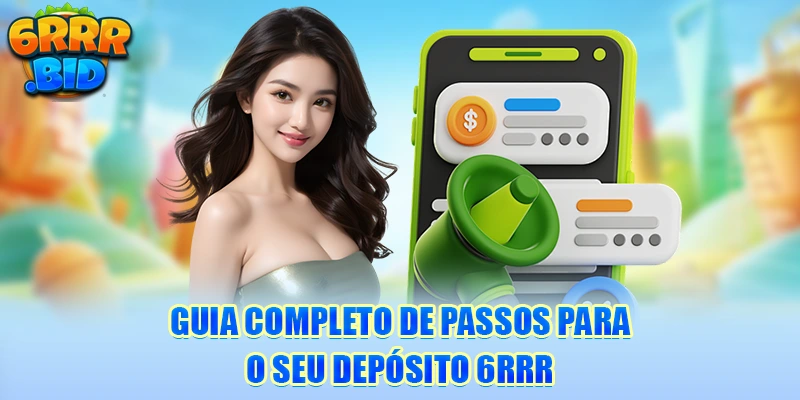 guia-completo-de-passos-para-o-seu-deposito-6rrr